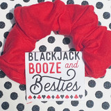 Blackjack Booze & Besties Hair Scrunchies for Gambling Girls Trip or Casino Bachelorette