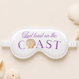 Last Toast  on the Coast Sleep Mask