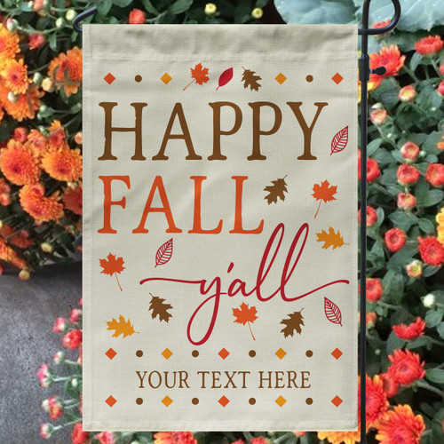 Happy Fall Y'all Faux Linen Garden Flag
