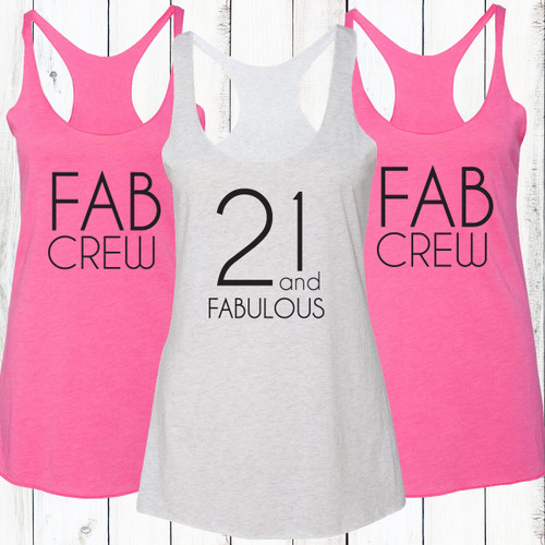 21 and Fabulous/Fab Crew Racerback Tank Top
