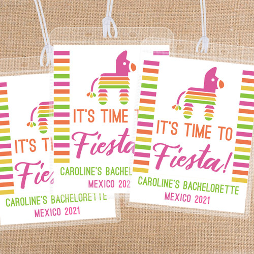 Custom Time To Fiesta Bag Tags for Mexico Vacation, Final Fiesta Bachelorette or Birthday Trip