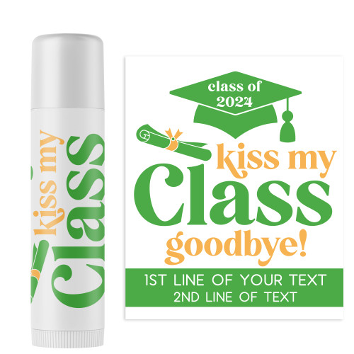 Kiss My Class Graduation Lip Balm + Labels