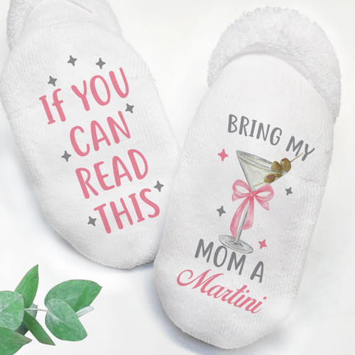 Bring Mom a Martini Baby Socks Bring Mom a Martini Baby Socks