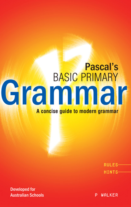 Excel Handbooks - Pascal's Basic Primary Grammar Years 3 - 6