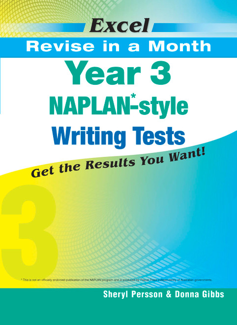 Excel Revise in a Month Year 3 NAPLAN*-style Writing Tests
