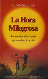 Miracle Hour of Prayer - Linda Shubert, English and Spanish