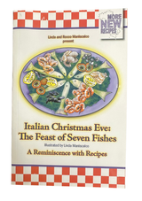 Italian Christmas Eve: The Feast of Seven Fishes - A Reminiscence with Recipes 