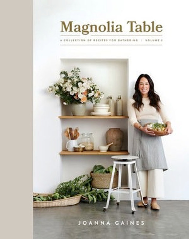 MAGNOLIA TABLE VOL 2: A COLLECTION OF RECIPES FOR GATHERING