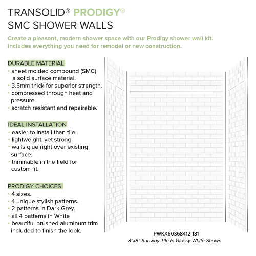 Transolid Prodigy PWKX60368412-131 60" x 36" x 96-in Glue to Wall 6-Piece Shower Wall Kit 3" x 8" Subway Tile, in White Transolid Prodigy PWKX60368412-131 60" x 36" x 96-in Glue to Wall 6-Piece Shower Wall Kit 3" x 8" Subway Tile, in White