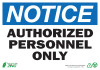 NOTICE Authorized Personnel Only