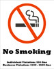 No Smoking, Individual Violation: $50 fine, Business Violation: $100 - $500 fine