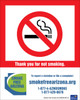 Thank you for not smoking. To report a violation or file a compliant: smokefreearizona.org, 1-877-4-AZNOSMOKE, 1-877-429-6676, Smoke-Free Arizona Act ARS36-601.01