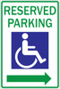 Zing Eco Parking Sign, Reserved Parking, Handicapped, RIGHT Arrow, Available in Different Materials