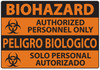 Biohazard Sign, Authorized Personnel Only Sign
