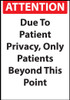 Patients Only Beyond This Point