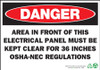Danger Area In Front Of This Electrical Panel Must Be Kept Clear For 36 Inches OSHA-NEC Regulations Sign
