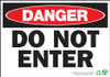 Danger Sign, Do Not Enter, Aluminum