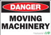 Danger Moving Machinery Sign