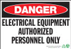Danger Electrical Equipment Authorized Personnel Only