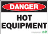 Danger Hot Equipment Sign