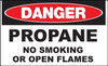 Danger Sign, Propane No Smoking or Open Flames, Plastic