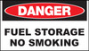 Danger Fuel Storage No Smoking Sign