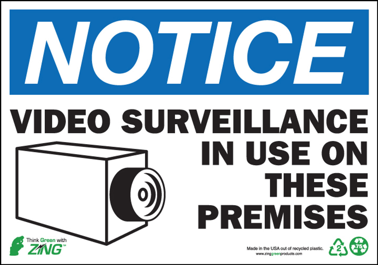NOTICE Video Surveillance In Use On These Premises