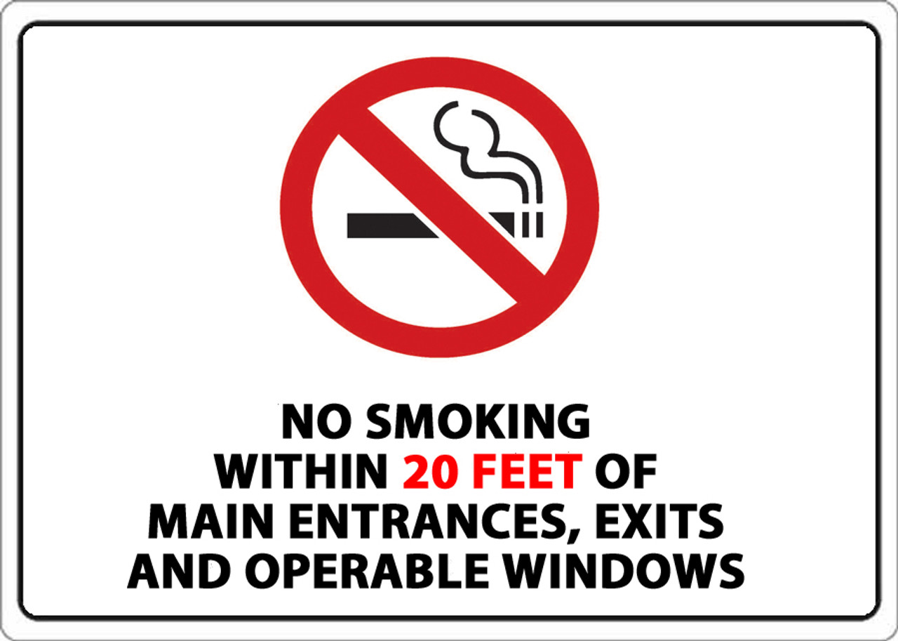 No Smoking Within 20 Feet of Main Entrances, Exits and Operable Windows