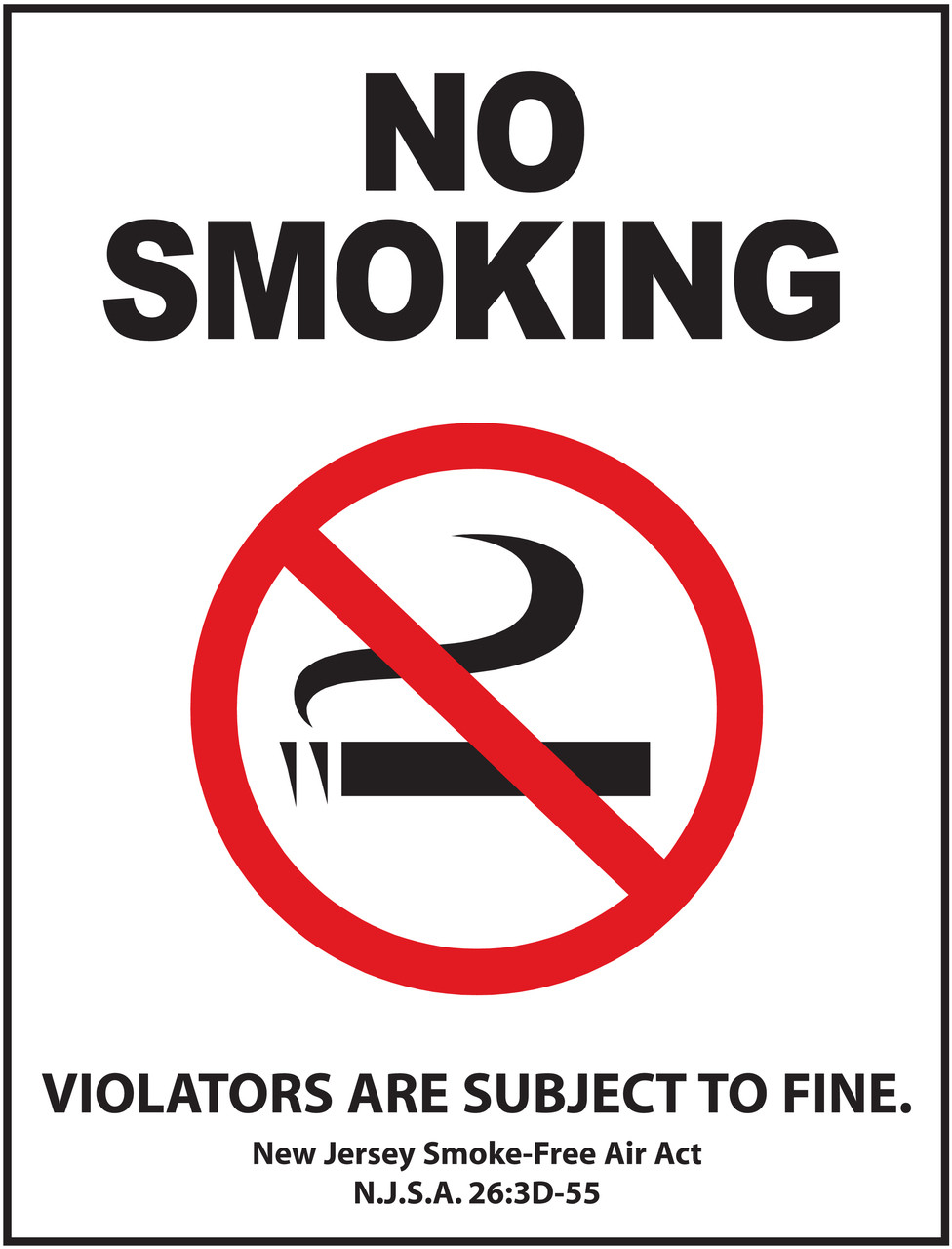 No Smoking, Violators Are Subject To Fine. New Jersey Smoke-Free Air Act, N.J.S.A. 26:3D-55