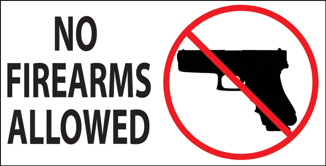 No Firearms Allowed