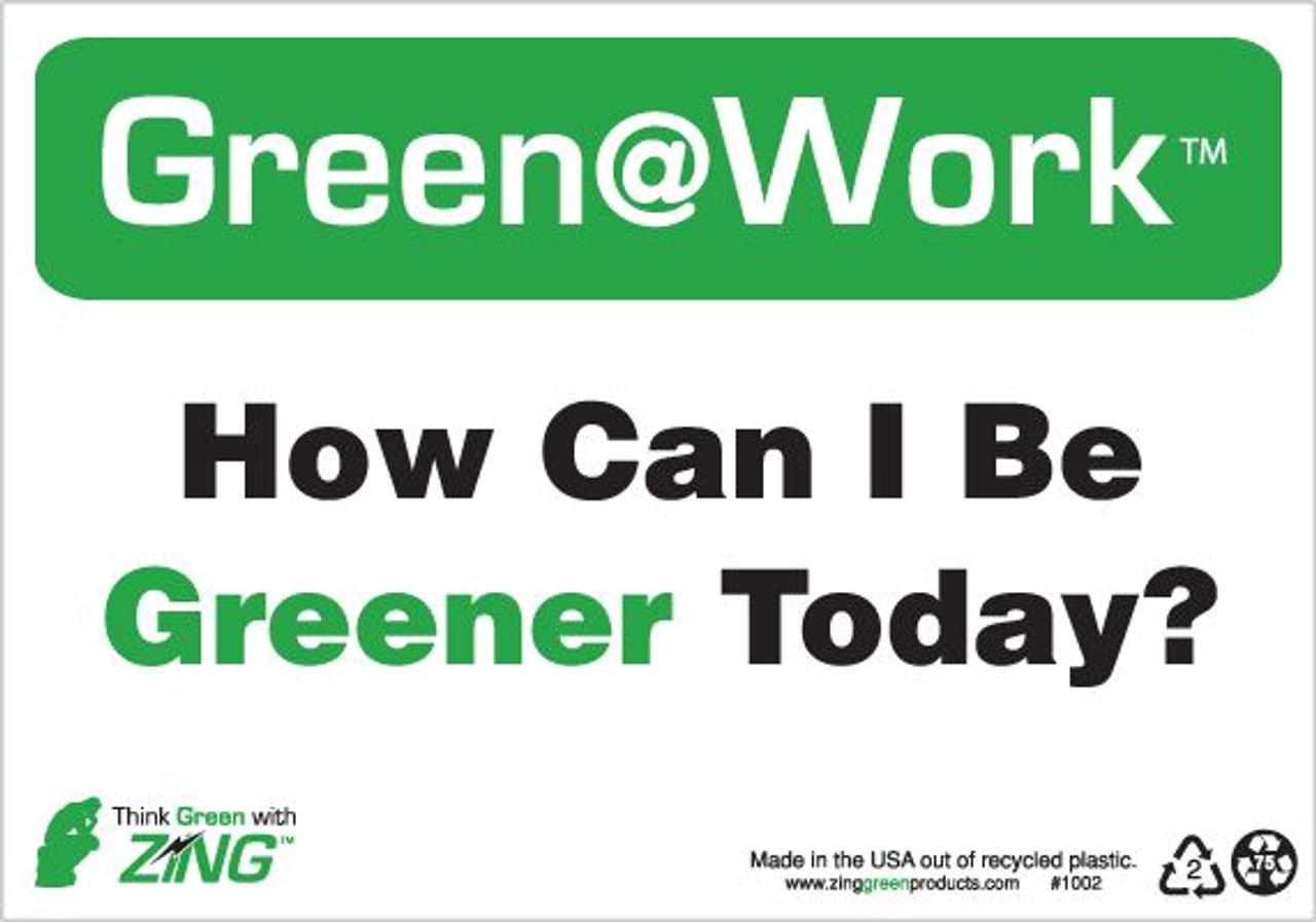 Green At Work Sign, 7X10