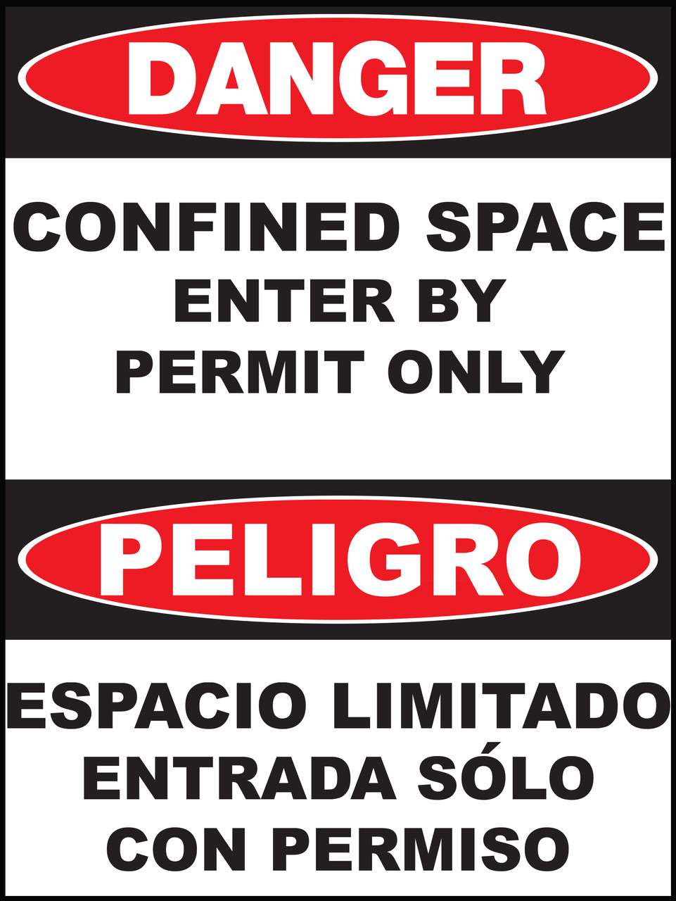 Zing English/Spanish Safety Sign, Danger Confined Space, Available in Different Sizes and Materials