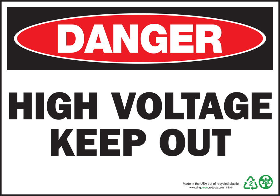 Danger High Voltage Keep Out  - Safety Sign