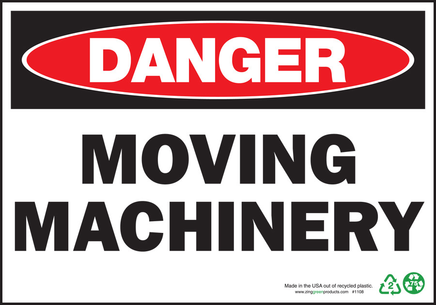 Danger Moving Machinery Sign