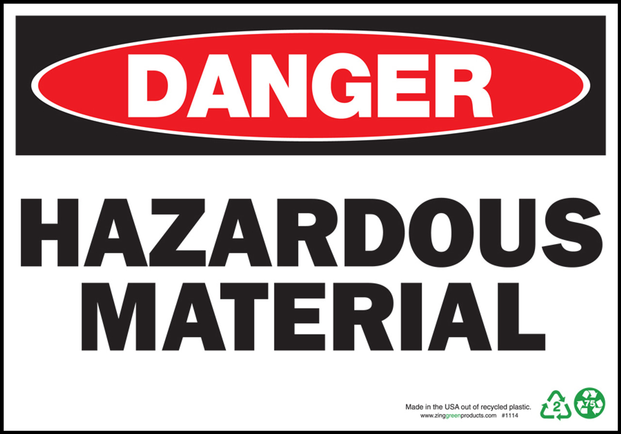 Danger Sign, Hazardous Material, Plastic