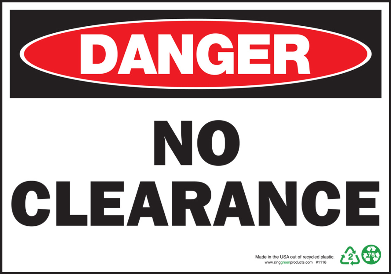 Danger Sign, No Clearance, Plastic