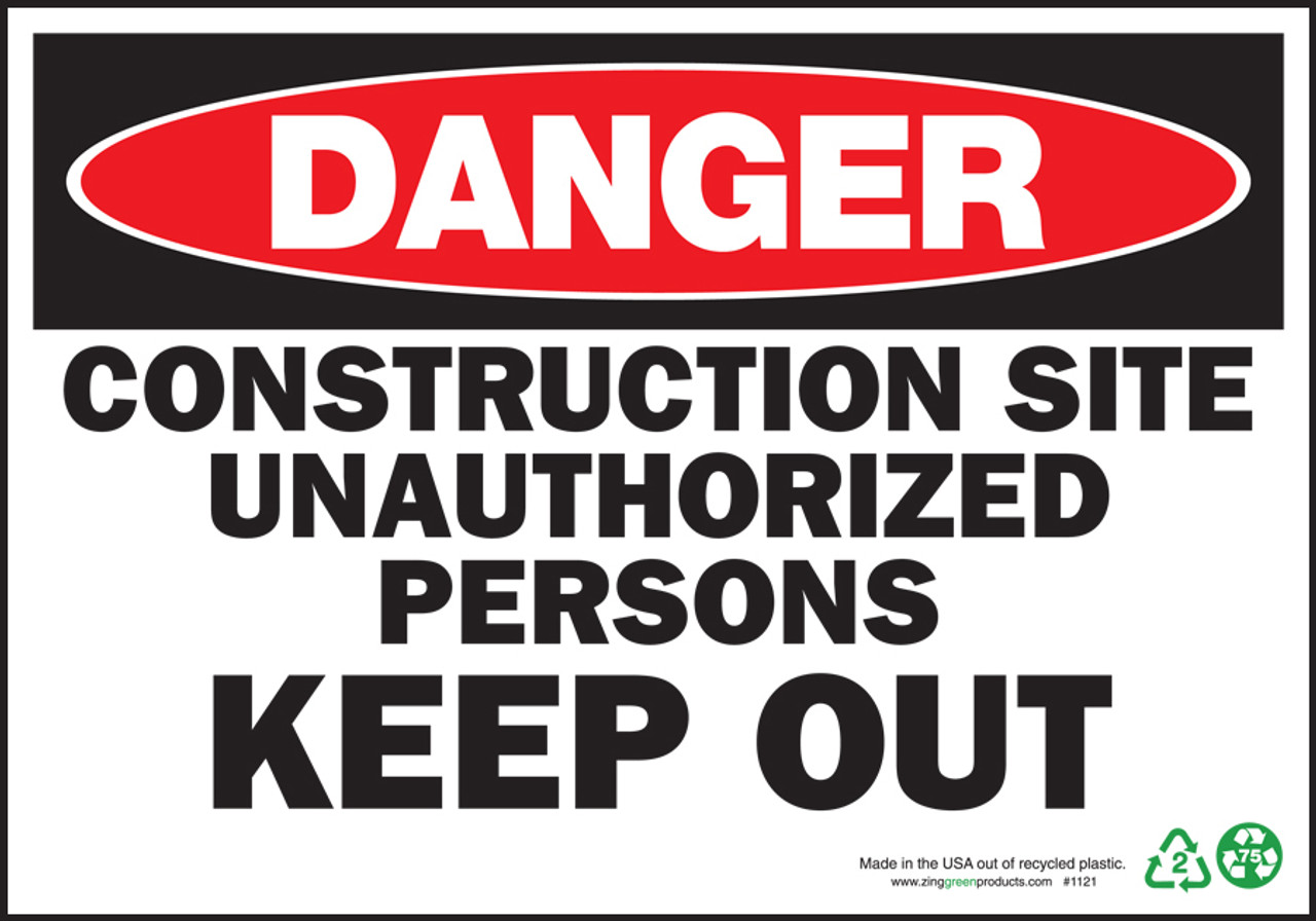 Danger Sign, Construction Site Unauthorized Personnel Keep Out, Plastic