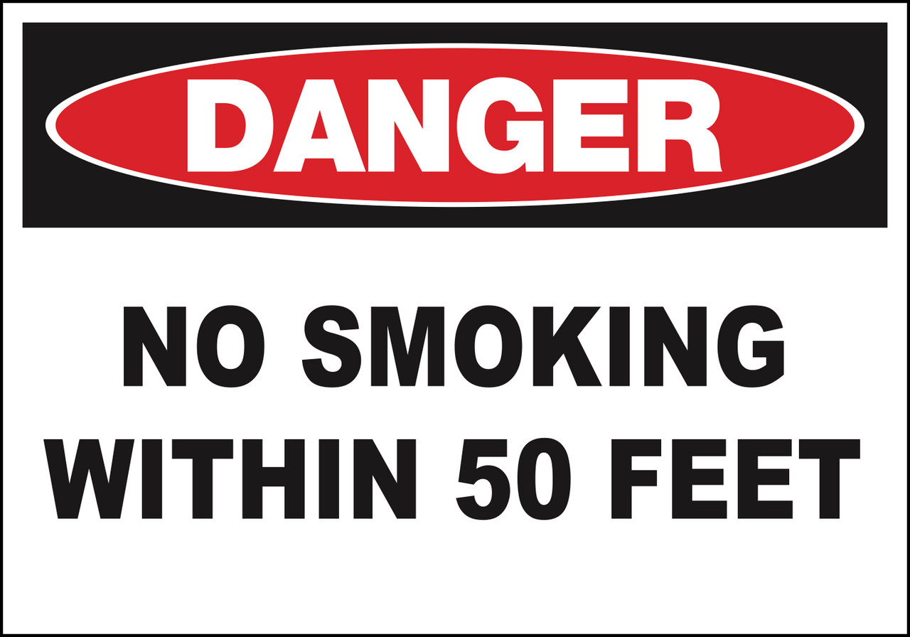 Danger Sign, No Smoking Within 50 Feet, Adhesive