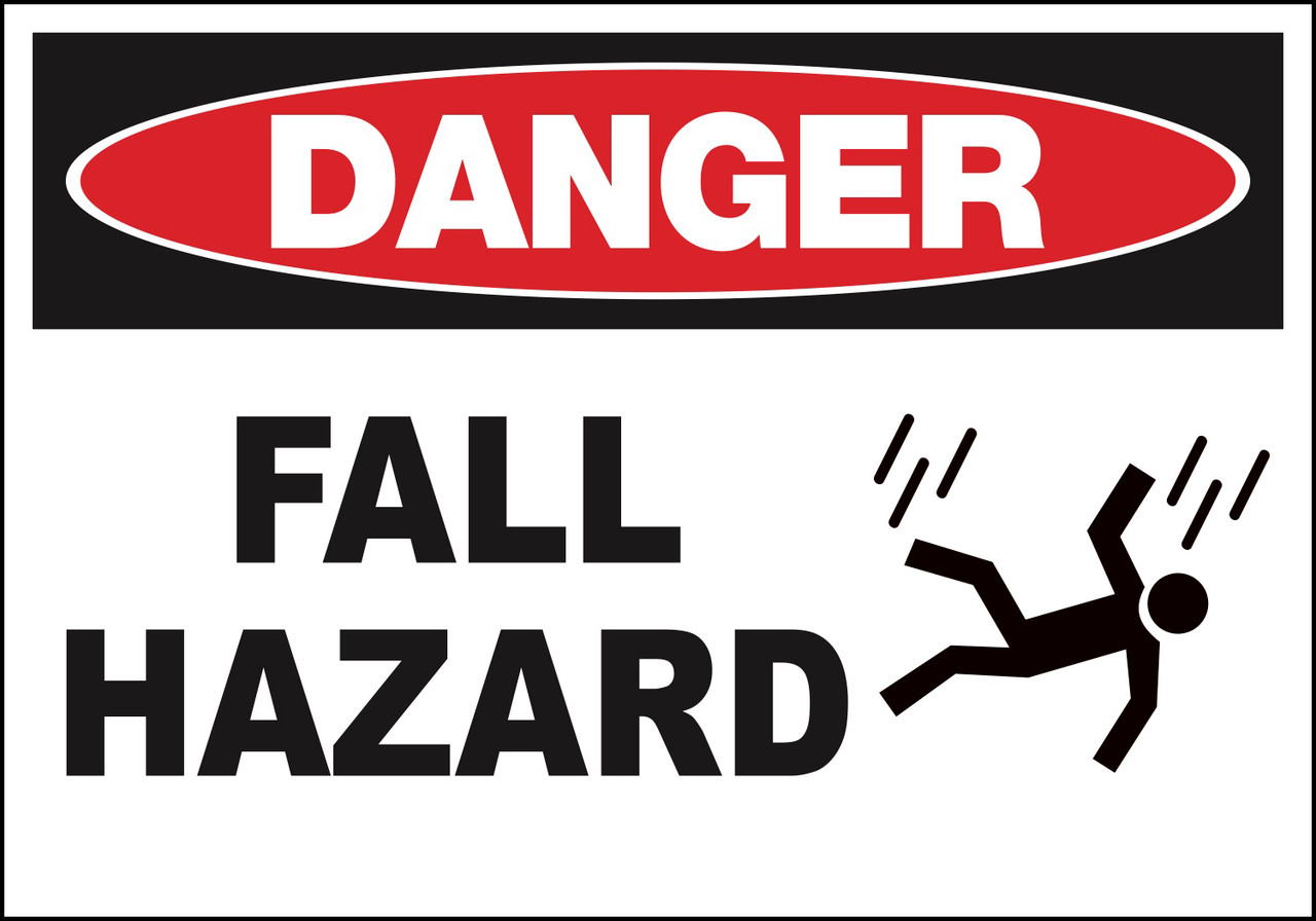 Danger Sign, Fall Hazard, Aluminum