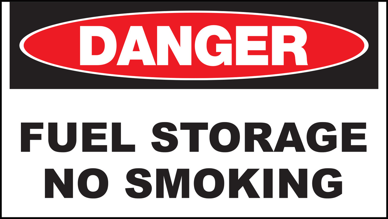 Danger Sign, Fuel Storage No Smoking, Adhesive