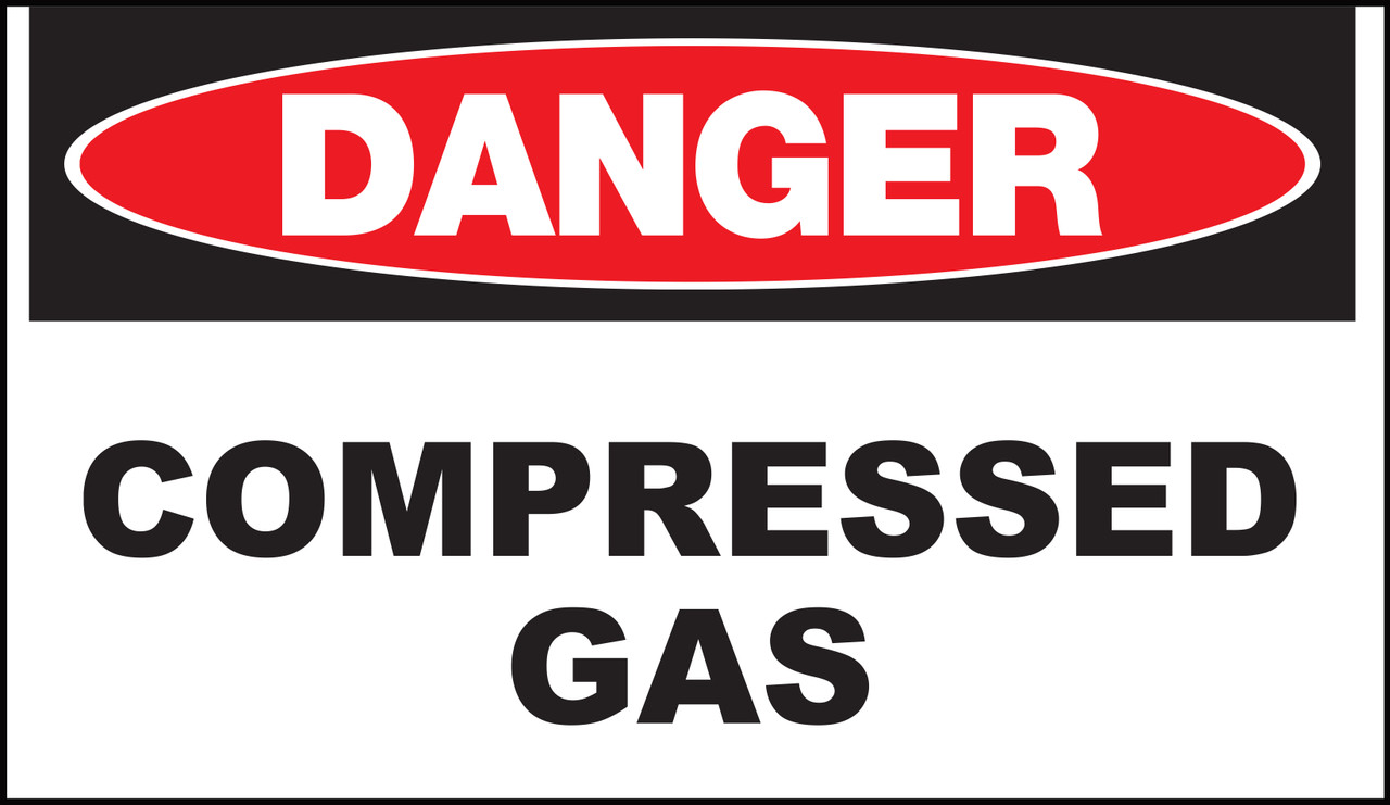 Danger Compressed Gas Sign