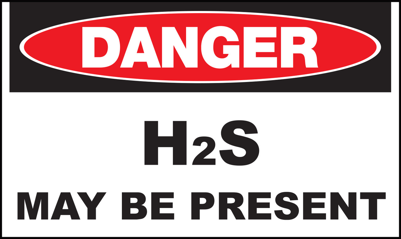 Danger Sign, H2S Might Be Present, Aluminum