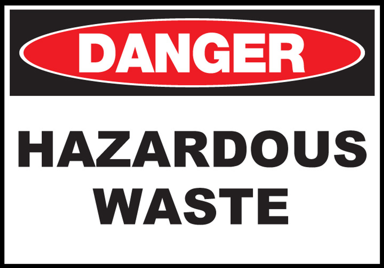 Danger Sign, Hazardous Waste, Adhesive