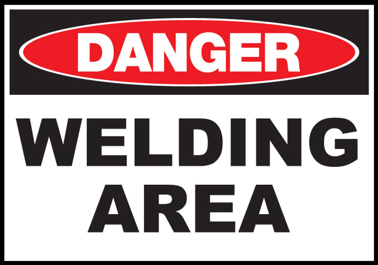 Danger Sign, Welding Area, Adhesive