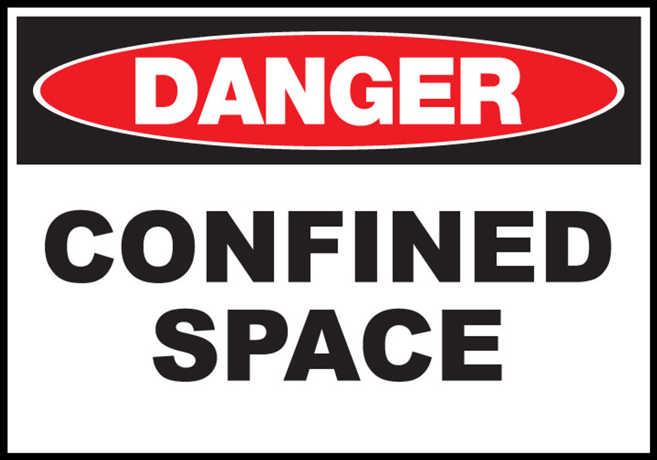 Danger Sign, Confined Space, Aluminum