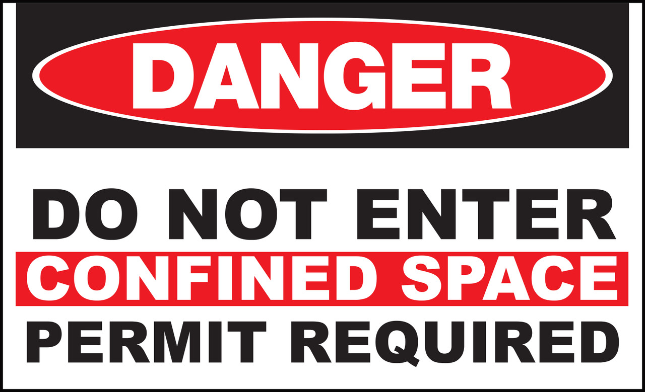 Danger Sign, Confined Space Permit Required, Plastic