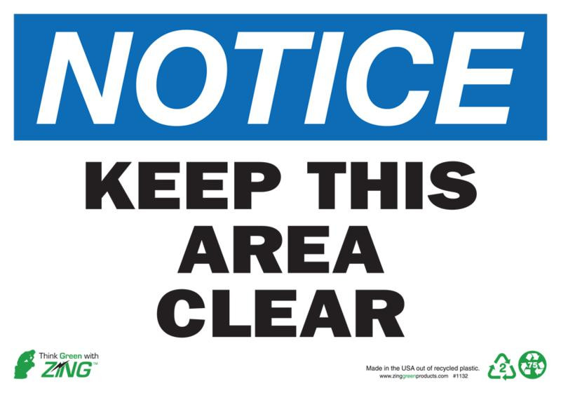 Keep This Area Clear Sign Notice Signs Zing