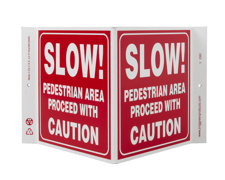 ZING Eco Safety V Sign, Slow Pedestrian Area, 7Hx12Wx5D, Recycled Plastic