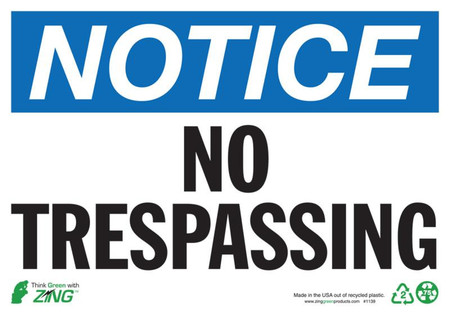 Notice No Trespassing Sign- Notice Signs | Zing - ZING Green