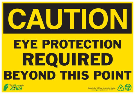 ZING Eco Safety Sign, CAUTION Eye Protection Required, 7Hx10W, Recycled Plastic